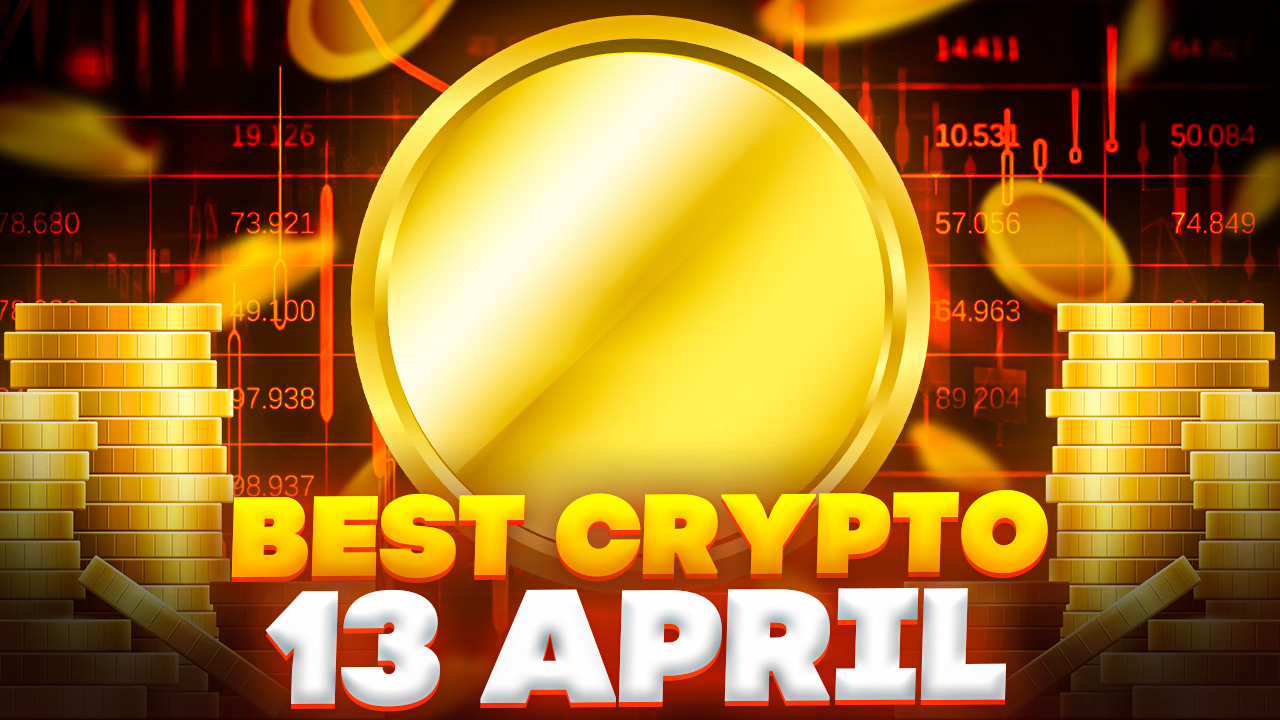 Best crypto to buy today April 13