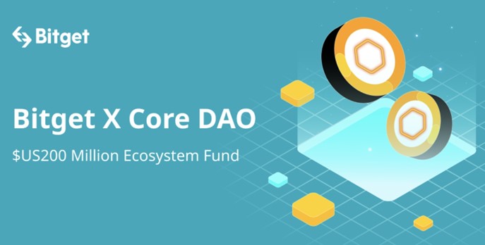 Bitget s'associe à Core DAO pour lancer un fonds d'écosystème de 200 M$