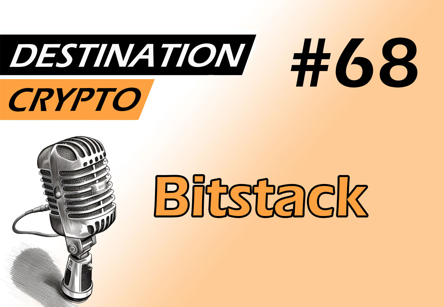 68# - ITW avec BITSTACK | Epargner en Bitcoin sans aucun effort (podcast)