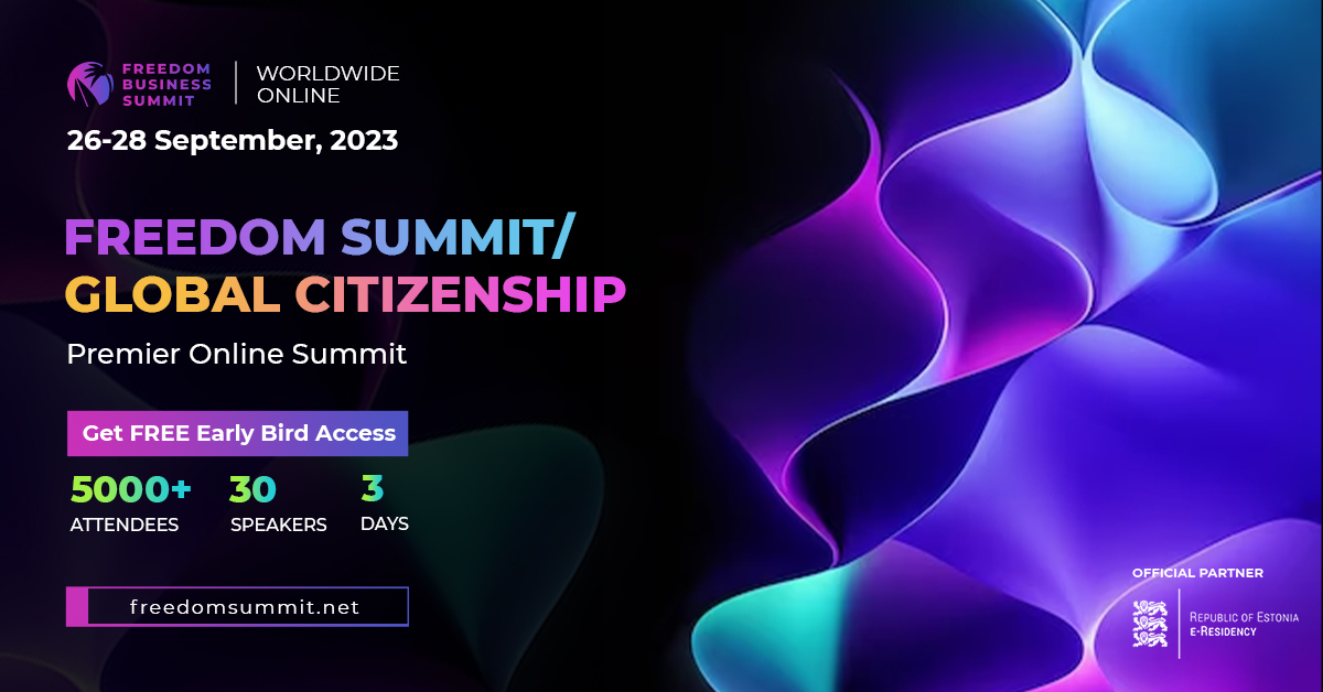 Freedom Business Summit 2023 brings together 5000+ entrepreneurs, freedom seekers and global citizens from all over the world