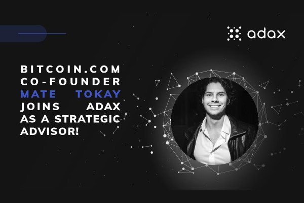 ADAX nombra a Tokay, cofundador de Bitcoin.com, como asesor estratégico
