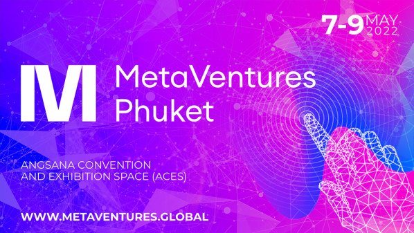 O International Summit MetaVentures Phuket será realizado na Tailândia de 7 a 9 de maio de 2022