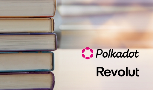 Polkadot Giveaway to Bootstrap Revolut Crypto Education Series