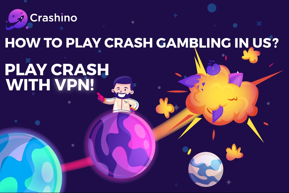 how-to-play-crash-gambling-in-us-play-crash-with-vpn
