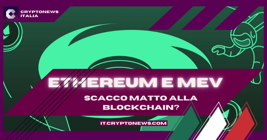 Nell'immagine: Ethereum e MEV: scacco matto alla Blockchain?