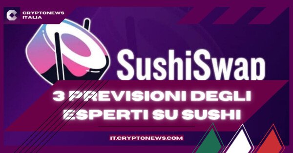 3 Previsioni sul Valore di SushiSwap - Jim Talbot e DonAlt rialzisti su SUSHI/BTC