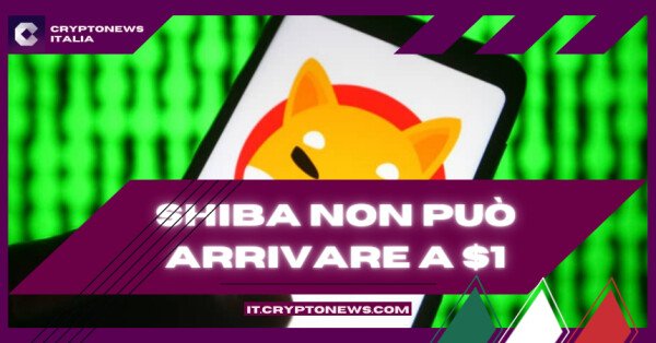Shiba Inu non Toccherà 1 Dollaro, ma Queste Crypto Potrebbero Farlo