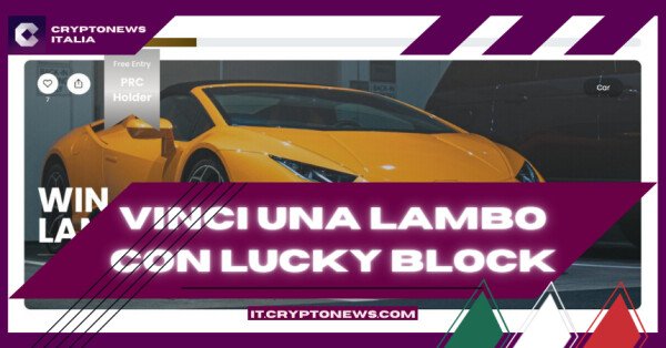 Lucky Block: La Piattaforma di Concorsi a Premio Regala una Lamborghini – Come Vincere?