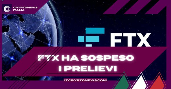 FTX sospende i prelievi dall'Exchange - a rivelarlo i dati On-Chain di Etherscan