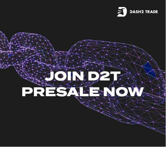 Dash 2 Trade 的代币预售活动迅速筹集到超过 550 万美元的资金 – 价格的上涨即将来临？