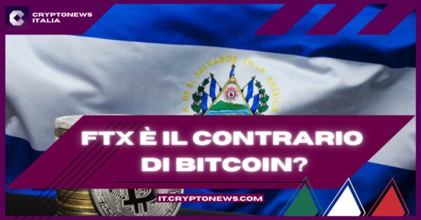 Secondo il presidente di El Salvador FTX è il contrario di Bitcoin