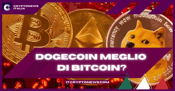 Dogecoin è meglio di Bitcoin? Le conclusioni degli esperti sono incredibili