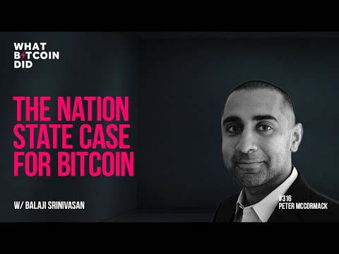 The Nation State Case voor Bitcoin met Balaji Srinivasan