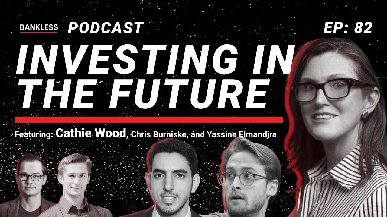 未来への投資 w/ Cathy Wood, Chris Burniske & Yassine Elmandjra
