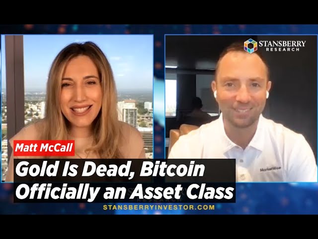 Matt McCall: Ouro Está Morto, Bitcoin é Oficialmente uma Classe de Ativos