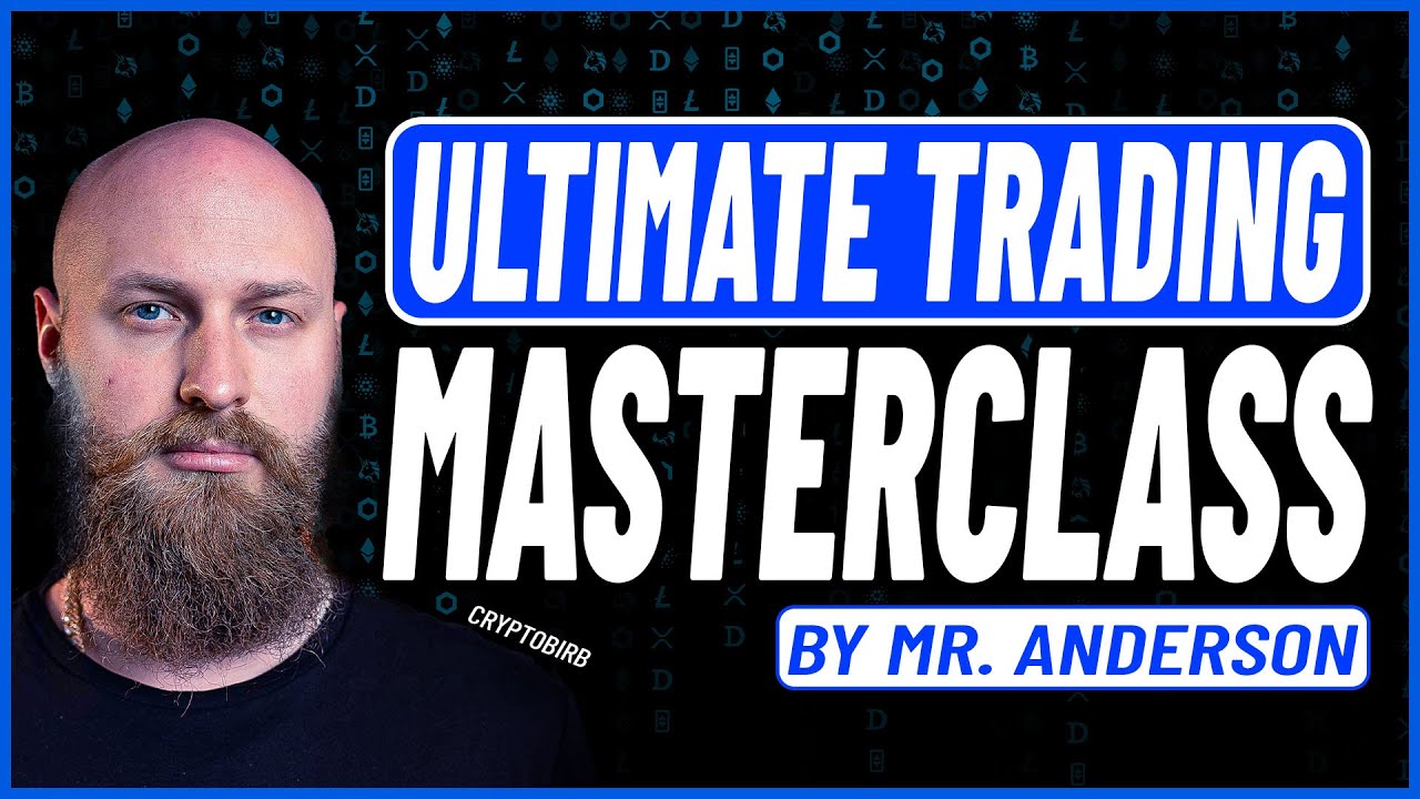 Ultimate Trading Masterclass com Mr. Anderson