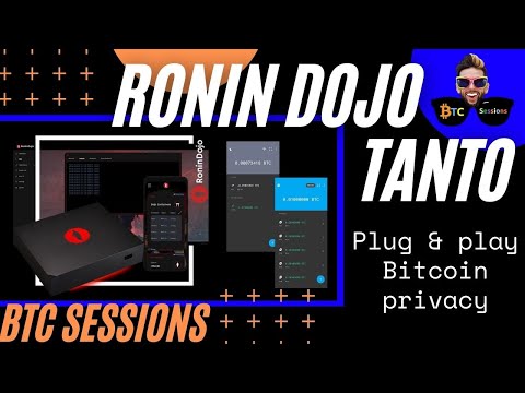 Ronin Dojo - A Bitcoin Node For Privacy