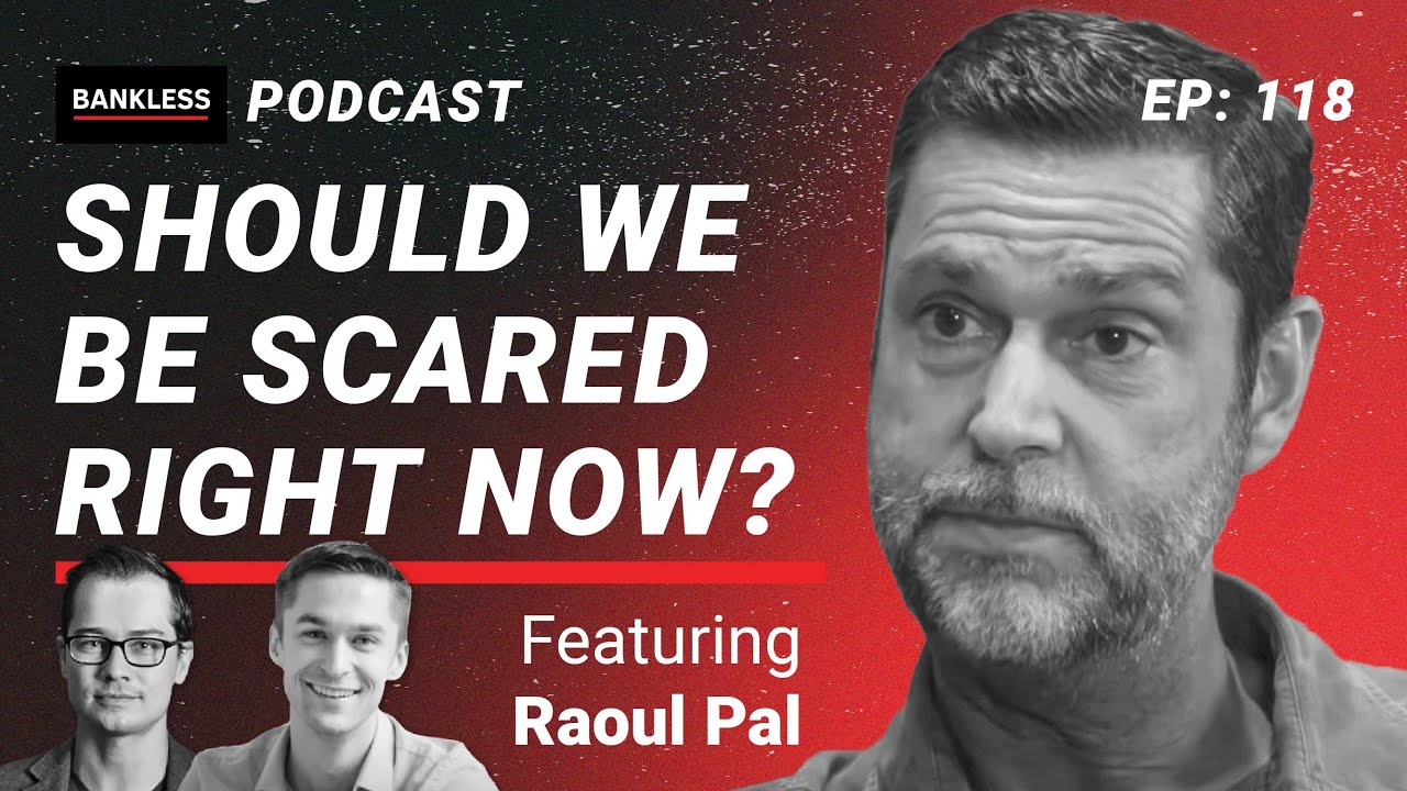 Raoul Pal: Should We Be Scared Right Now?