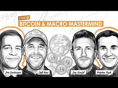 Bitcoin & Macro Mastermind w/ Joe Carlasare, Jay Gould & Jeff Ross