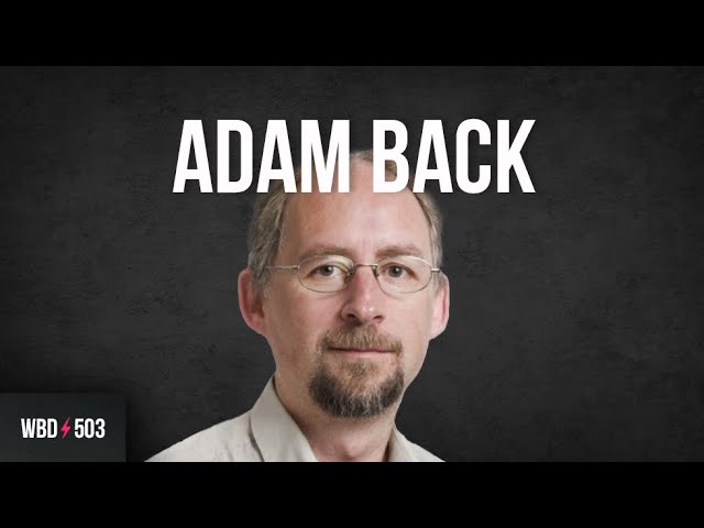 Why are Bitcoin Forks Contentious with Adam Back
