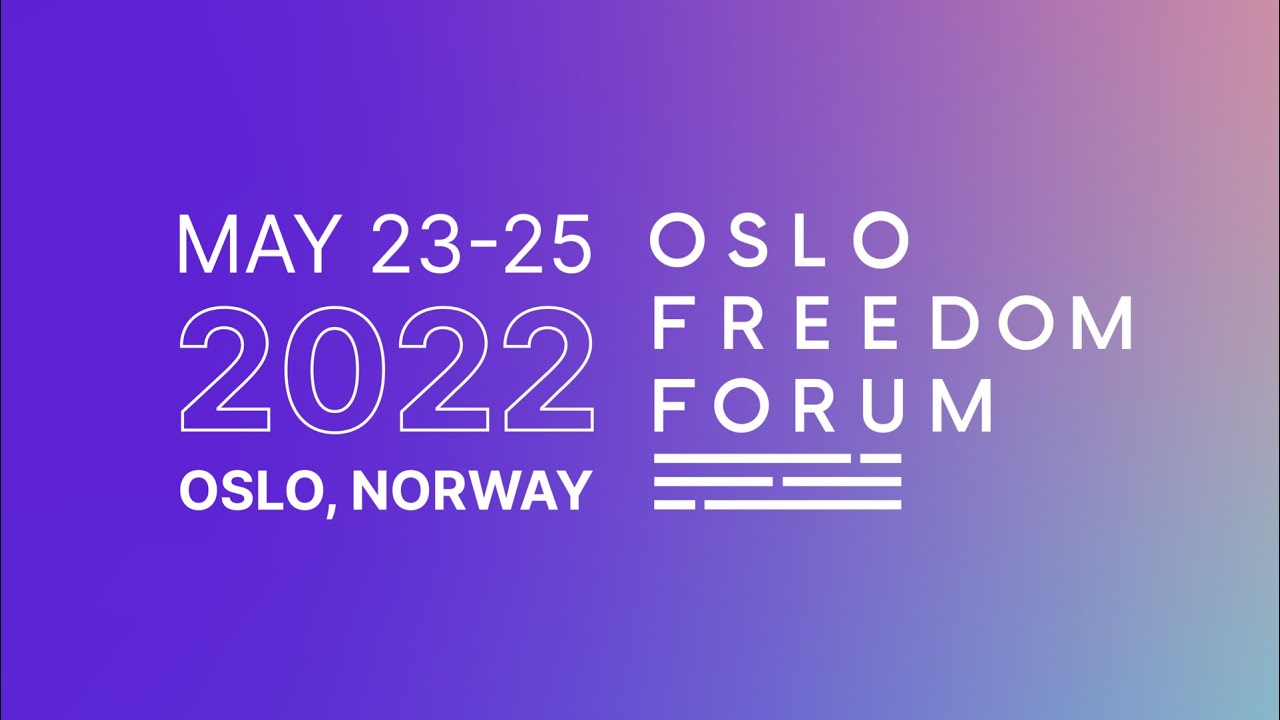 Oslo Freedom Forum 2022 Livestream - Day 1