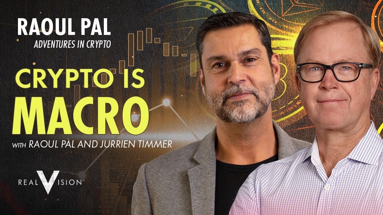 Raoul Pal & Jurrien Timmer: Why Macro Matters To Crypto