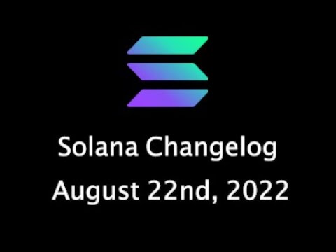 Solana Changelog: Summer Camp, Scrambling Transactions, Address Lookup Tables