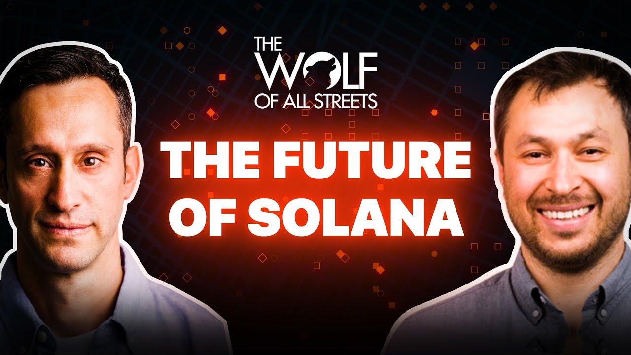 The Future Of Solana - Anatoly Yakovenko