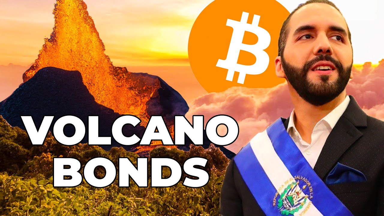 El Salvador $1 Billion Bitcoin Volcano Bonds