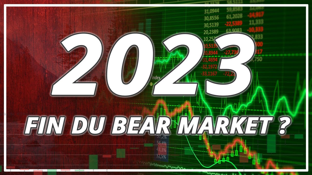 La fin du bear-market ? Voici mes PRÉDICTIONS 2023 !!!