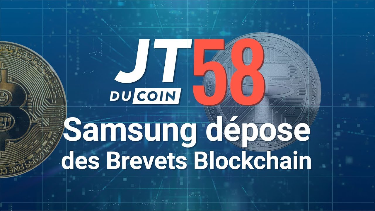 Samsung dépose des brevets blockchain #JTduCoin