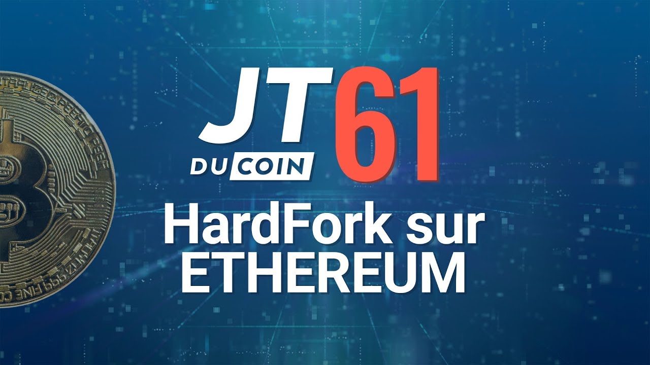 Nouveau Hard Fork sur Ethereum #JTduCoin